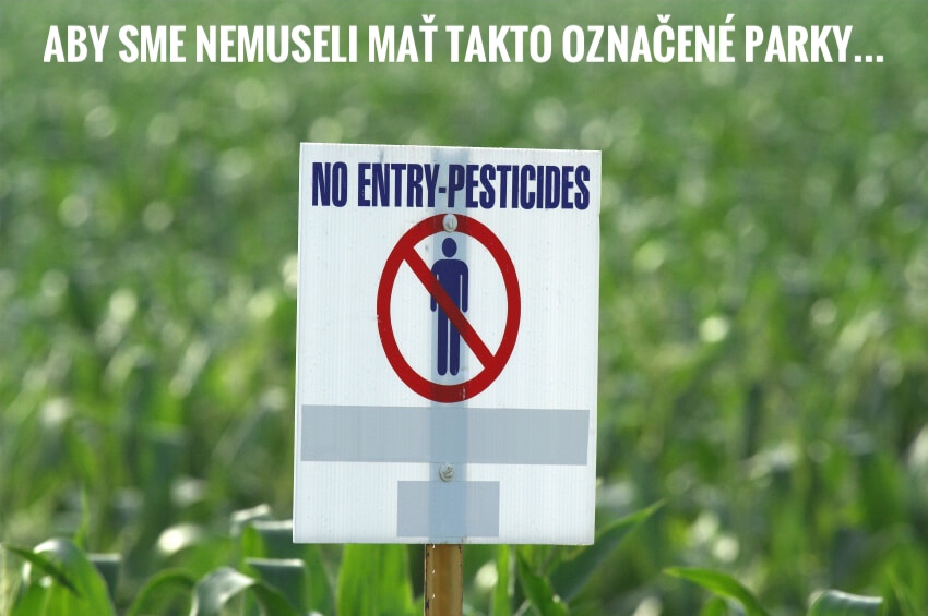 Zastavenie používania škodlivého prípravku Roundup